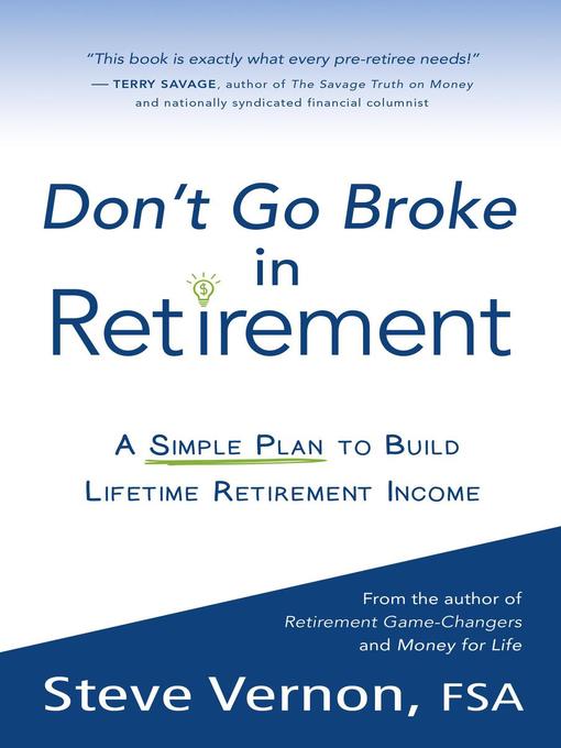 Title details for Don't Go Broke in Retirement by Steve Vernon - Available